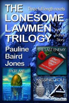 The Lonesome Lawmen Trilogy Read online