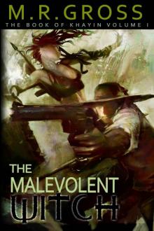 The Malevolent Witch: The Book of Khayin Volume 1 Read online