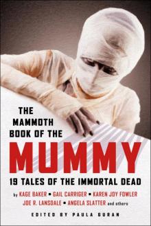 The Mammoth Book of the Mummy Read online