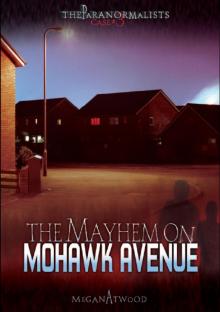 The Mayhem on Mohawk Avenue Read online