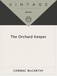 The Orchard Keeper (1965)