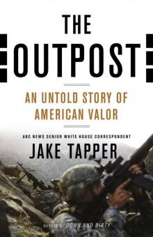 The Outpost: An Untold Story of American Valor Read online