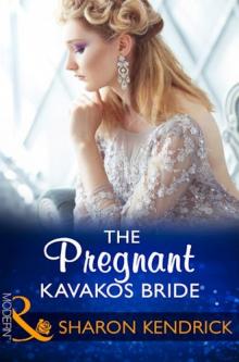 The Pregnant Kavakos Bride Read online