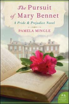 The Pursuit of Mary Bennet: A Pride and Prejudice Novel Read online