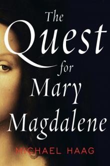The Quest for Mary Magdalene Read online