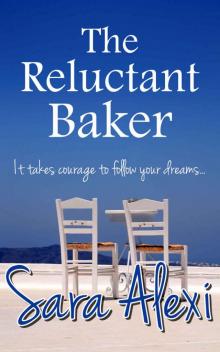 The Reluctant Baker (The Greek Village Collection Book 10)