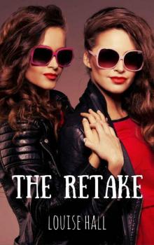 The Retake (Cate & Kian Book 3) Read online