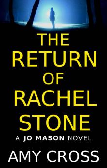 The Return of Rachel Stone