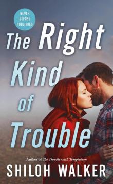 The Right Kind of Trouble Read online