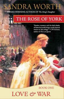 The Rose of York: Love & War Read online