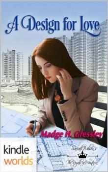 The Royals of Monterra: A Design for Love (Kindle Worlds Novella)