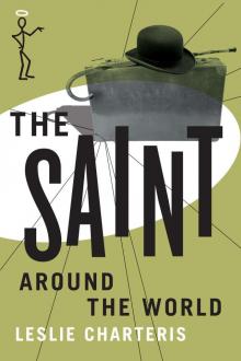 The Saint Around the World (The Saint Series) Read online