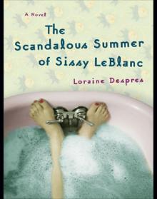 The Scandalous Summer of Sissy LeBlanc