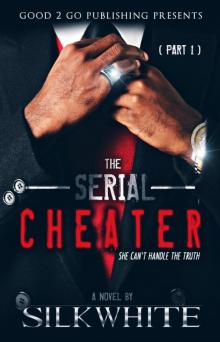 The Serial Cheater PT 1 Read online