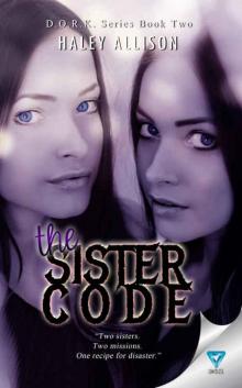The Sister Code (D.O.R.K #2) Read online
