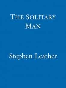 The Solitary Man (Stephen Leather Thrillers) Read online