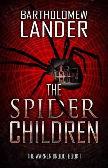 The Spider Children (The Warren Brood Book 1) Read online