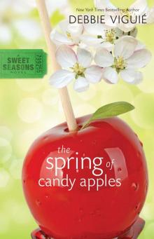 The Spring of Candy Apples (A Sweet Seasons Novel) Read online