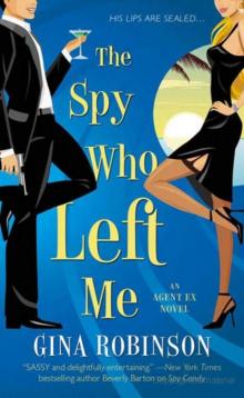 The Spy Who Left Me Read online