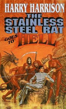 The Stainless Steel Rat Goes to Hell ssr-10 Read online