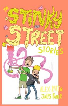 The Stinky Street Stories Read online