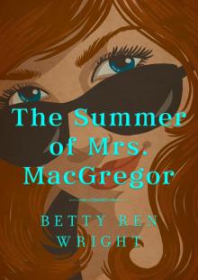The Summer of Mrs. MacGregor Read online