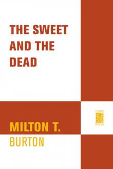 The Sweet and the Dead Read online