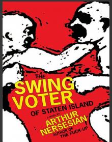 The Swing Voter of Staten Island Read online