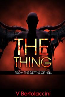 The Thing: from the Depths of Hell Read online