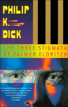 The Three Stigmata of Palmer Eldritch Read online