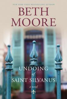 The Undoing of Saint Silvanus Read online