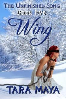 The Unfinished Song (Book 5): Wing Read online