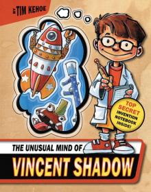 The Unusual Mind of Vincent Shadow Read online
