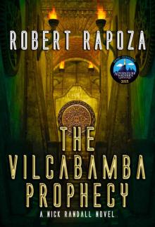 The Vilcabamba Prophecy: A Nick Randall Novel