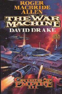 The War Machine: Crisis of Empire III Read online