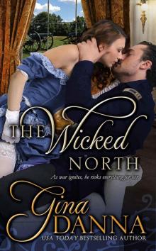 The Wicked North (Hearts Touched By Fire Book 1) Read online