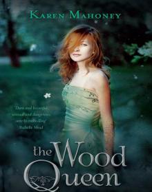 The Wood Queen Read online