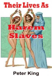 Their Lives as Harem Slaves Read online