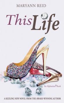 This Life: A Novel