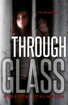 Through Glass Read online