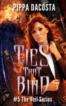 Ties That Bind: A Muse Urban Fantasy (The Veil Series Book 5) Read online