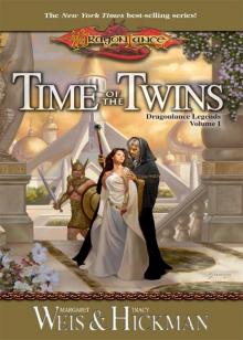 Time of the Twins: Legends, Volume One (Dragonlance Legends)