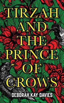 Tirzah and the Prince of Crows Read online