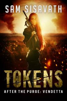 Tokens (After The Purge: Vendetta, Book 2) Read online