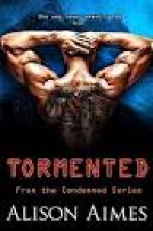 Tormented (The Condemned Series Book 3) Read online