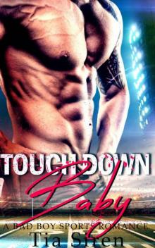 Touchdown Baby: Bad Boy And A Virgin Read online