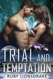 Trial and Temptation (Mandrake Company) Read online