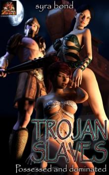 Trojan Slaves Read online