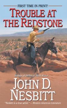 Trouble at the Redstone (Leisure Western) Read online