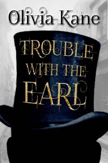 Trouble With The Earl Read online